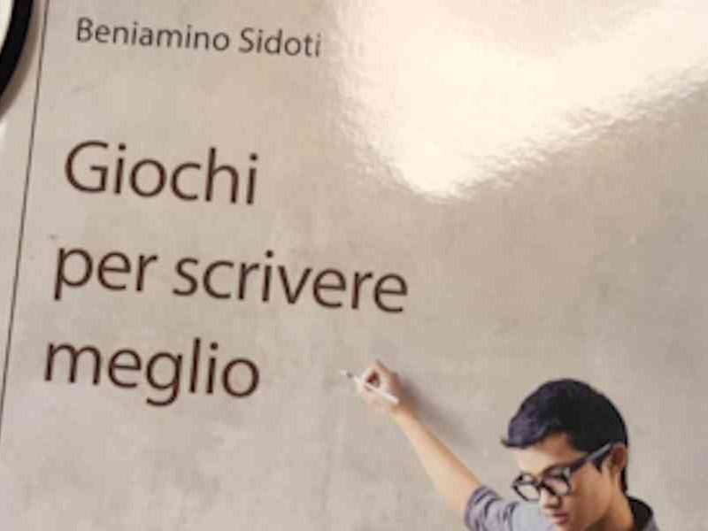 Giochi per scrivere meglio Beniamino Sidoti