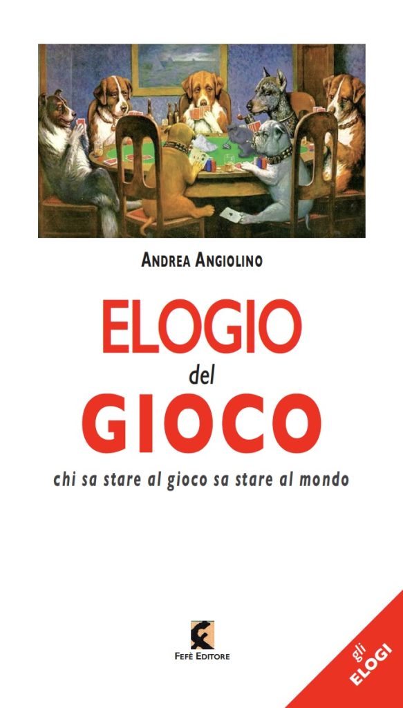 Elogiodelgioco Andrea Angiolino Fefè editore